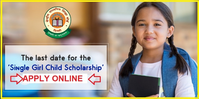 (Apply) CBSE Single Girl Child Scholarship Scheme 2021- Application Form