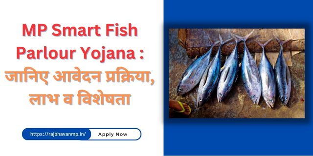 MP Smart Fish Parlour Yojana