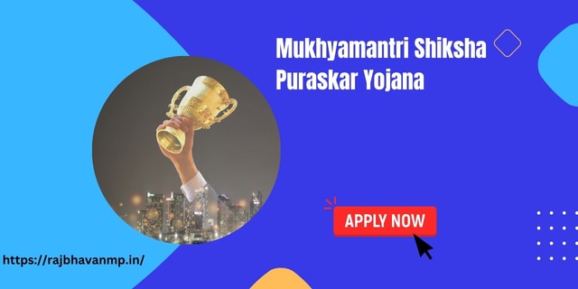 Check Out Mukhyamantri Shiksha Puraskar Yojana All Details and Benefits