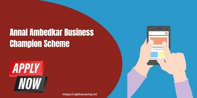 Annal Ambedkar Business Champion Scheme 