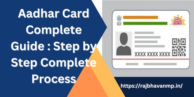 Aadhar Card Complete Guide