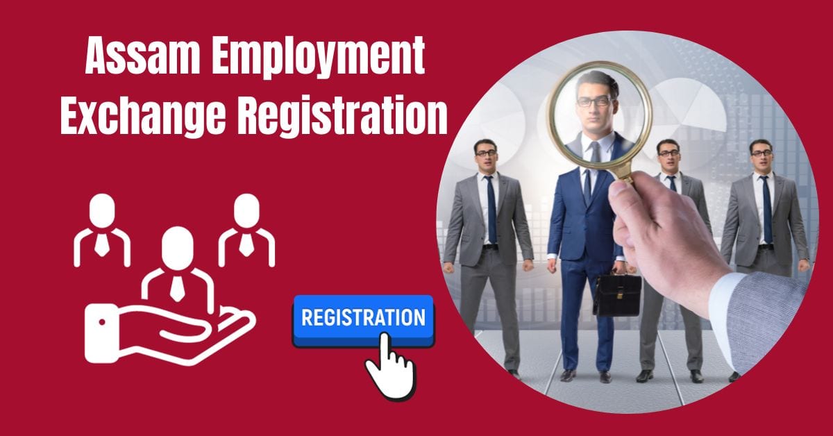 Assam Employment Exchange Registration