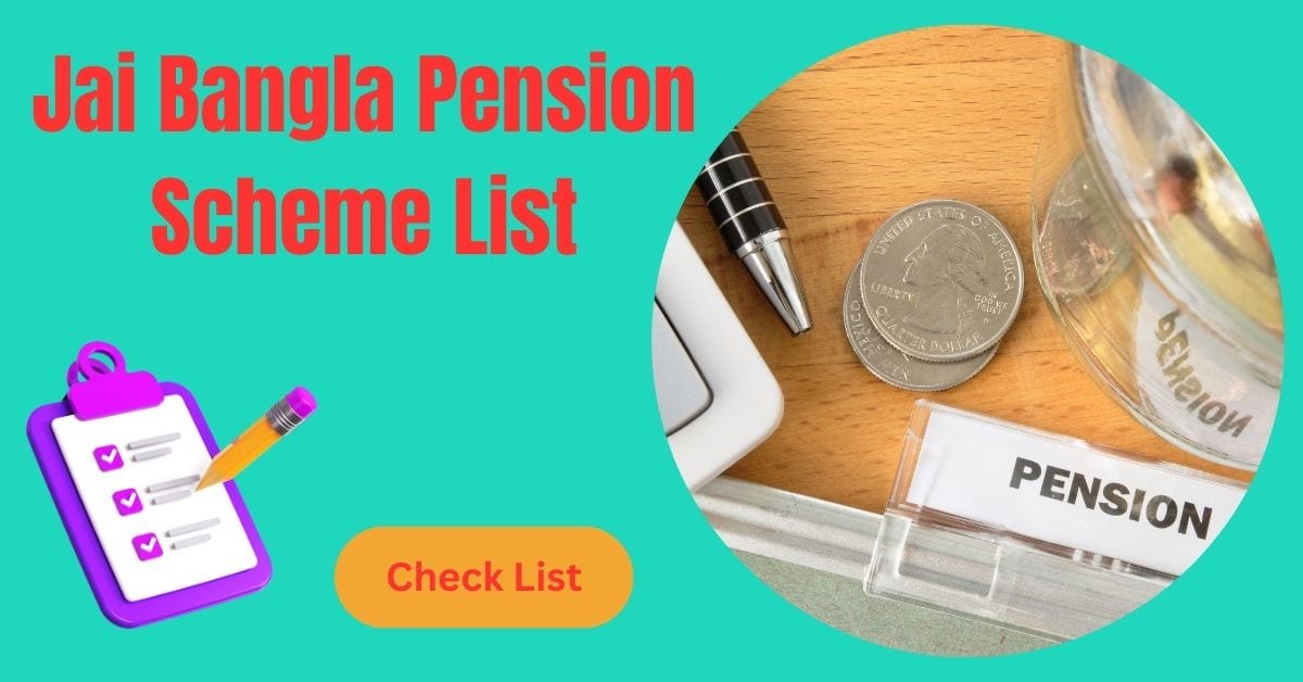 Jai Bangla Pension Scheme List