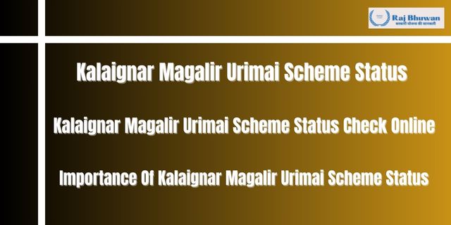 Kalaignar Magalir Urimai Scheme Status 