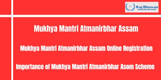 Mukhya Mantri Atmanirbhar Assam