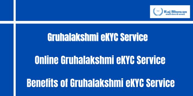 Gruhalakshmi eKYC Service