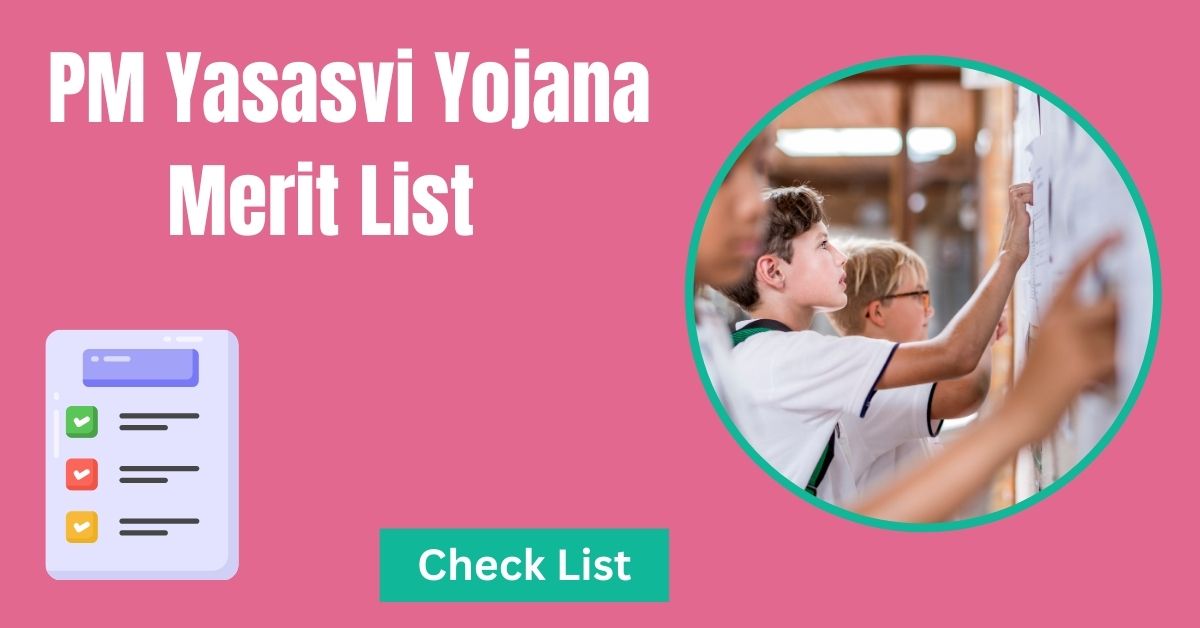 PM Yasasvi Yojana Merit List