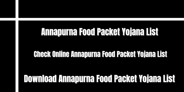 Annapurna Food Packet Yojana List