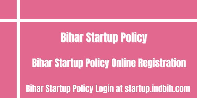 Bihar Startup Policy