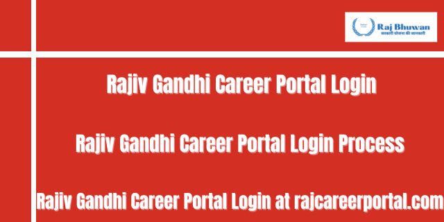 Rajiv Gandhi Career Portal Login