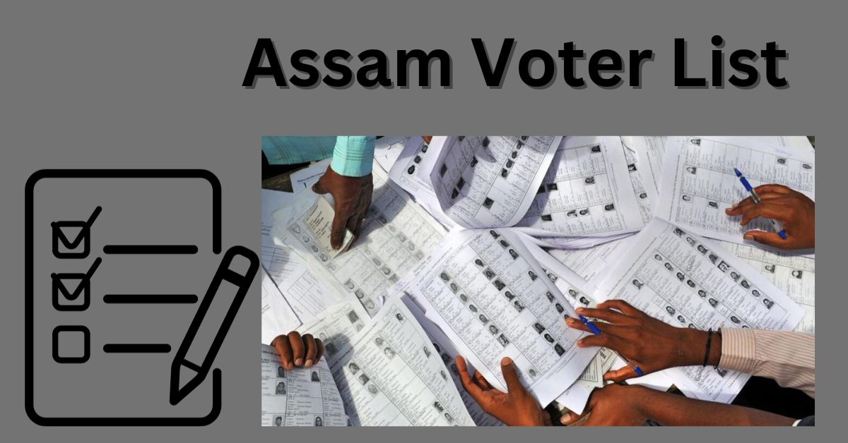 Assam Voter List 2024 Voter List Assam With Photo Pdf Download