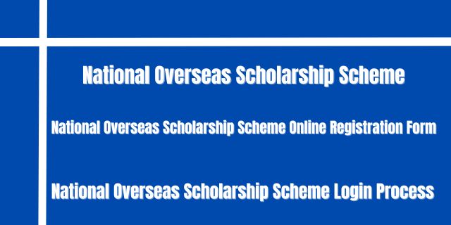 National Overseas Scholarship Scheme