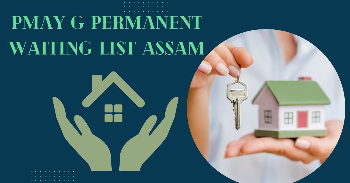 PMAY-G Permanent Waiting List Assam