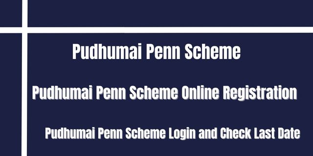 Pudhumai Penn Scheme
