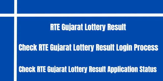 RTE Gujarat Lottery Result