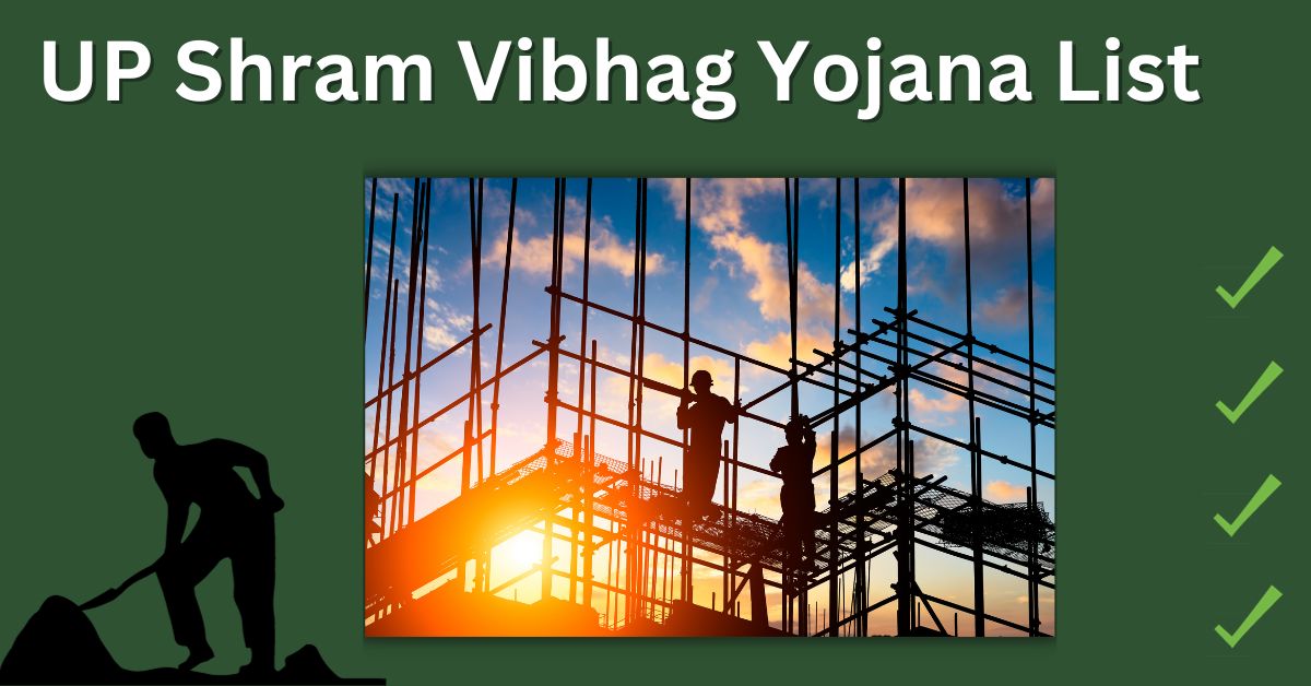 UP Shram Vibhag Yojana List