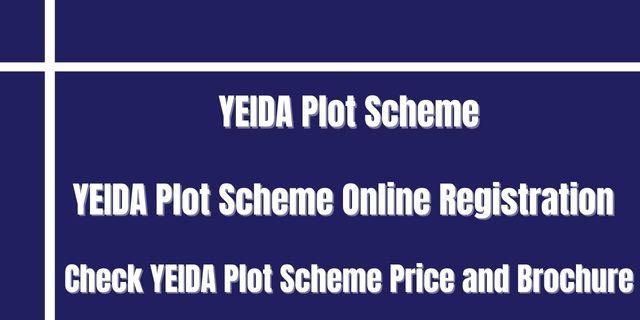 YEIDA Plot Scheme 