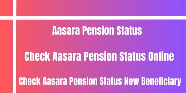 Aasara Pension Status