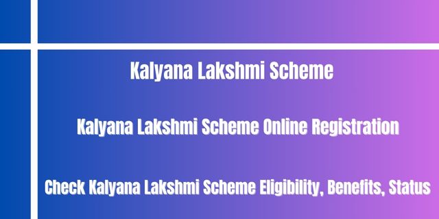 Kalyana Lakshmi Scheme