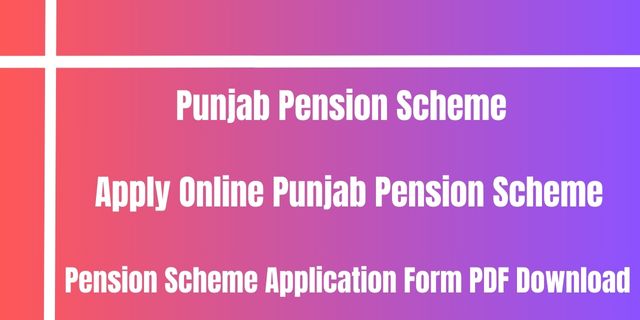 Punjab Pension Scheme