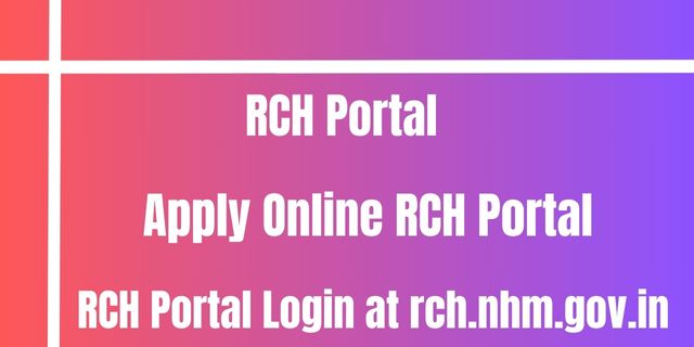 RCH Portal