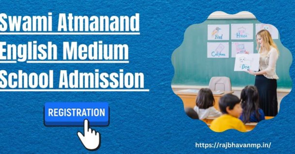Swami Atmanand English Medium School Admission
