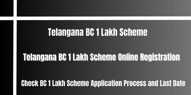 Telangana BC 1 Lakh Scheme 