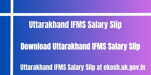 Uttarakhand IFMS Salary Slip