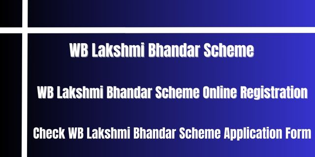 WB Lakshmi Bhandar Scheme