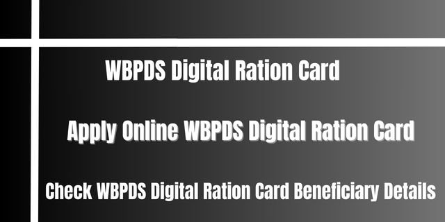 WBPDS Digital Ration Card