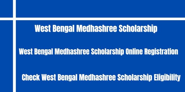 West Bengal Medhashree Scholarship