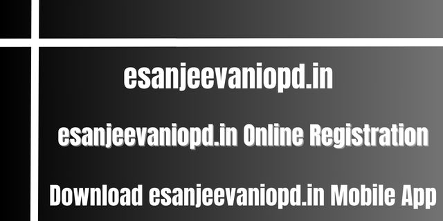 esanjeevaniopd.in