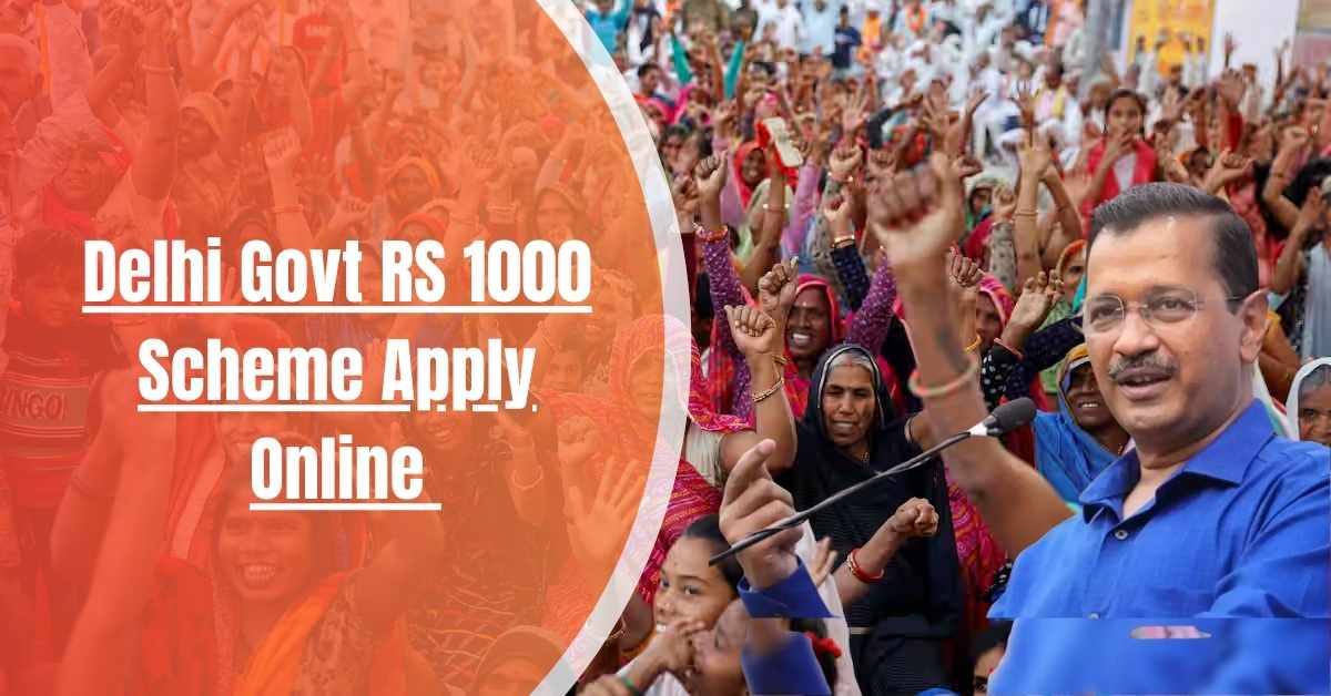 Delhi Govt RS 1000 Scheme Apply Online